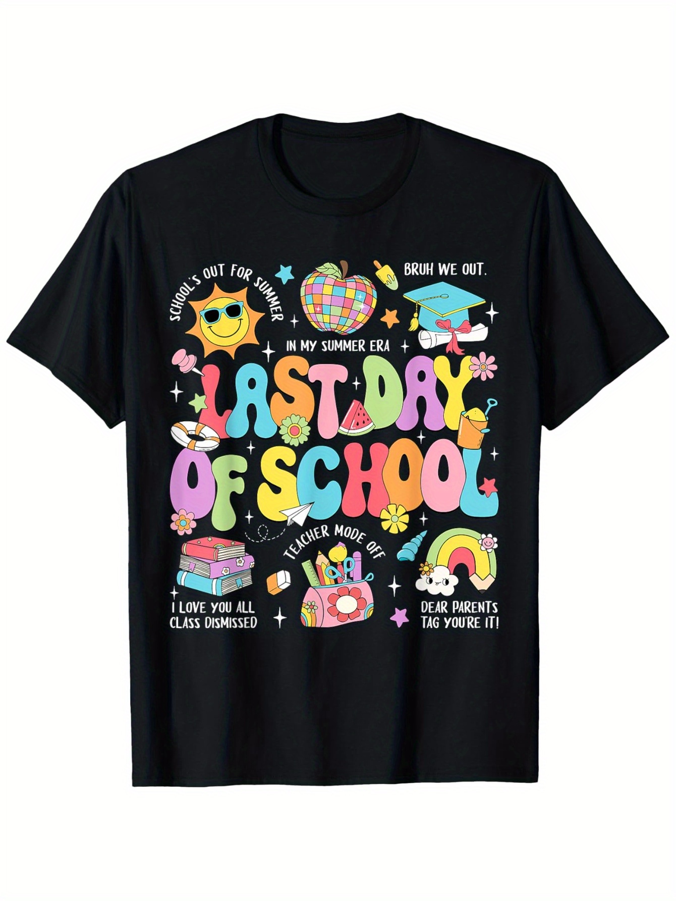 Happy Last Day Of School Teach - Street Fashion Com recension och pris